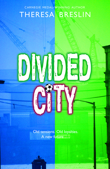 Divided City by Theresa Breslin
