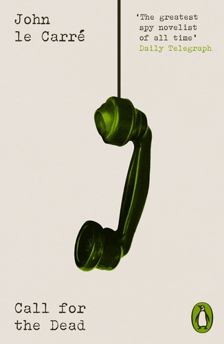 Call for the Dead by John le Carré