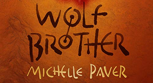 Wolf Brother by Michelle Paver
